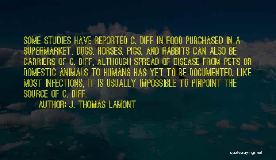Dogs Pets Quotes By J. Thomas LaMont