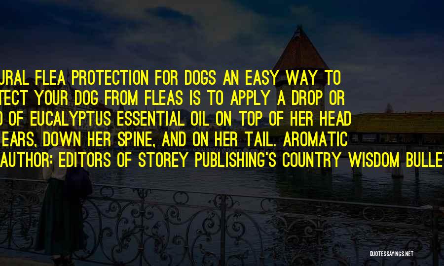 Dogs Tail Quotes By Editors Of Storey Publishing's Country Wisdom Bulletins