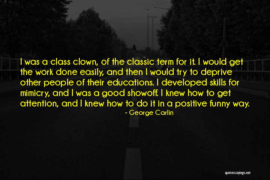 Dogsbody Origin Quotes By George Carlin Dogsbody Origin Quotes By George Carlin
