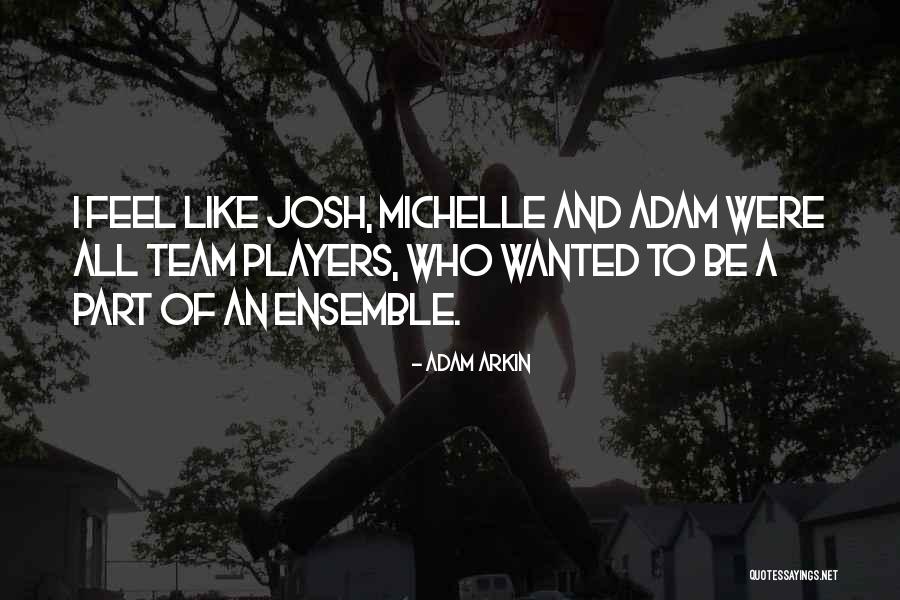 Dogsincluded Quotes By Adam Arkin Dogsincluded Quotes By Adam Arkin