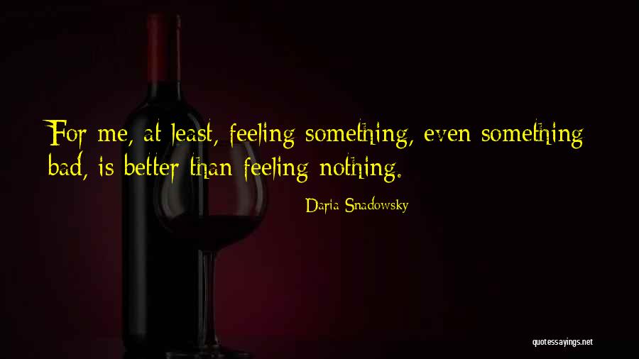 Dogsincluded Quotes By Daria Snadowsky Dogsincluded Quotes By Daria Snadowsky