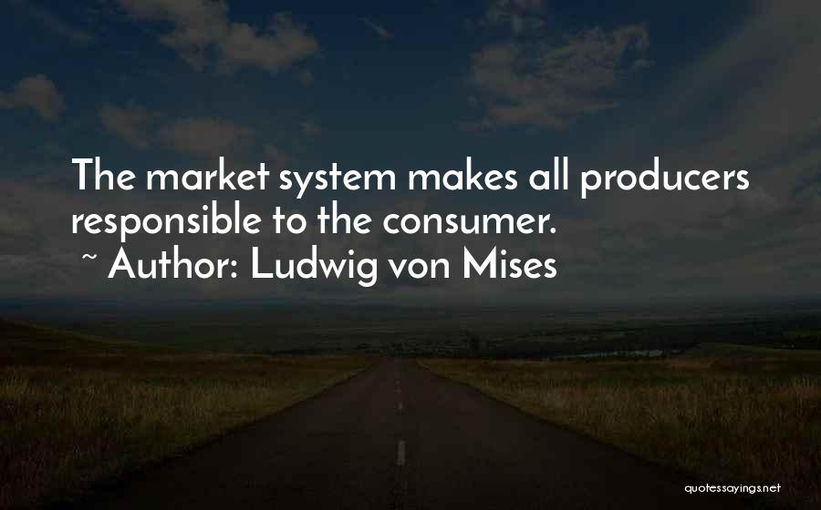 Dogville Watch Quotes By Ludwig Von Mises