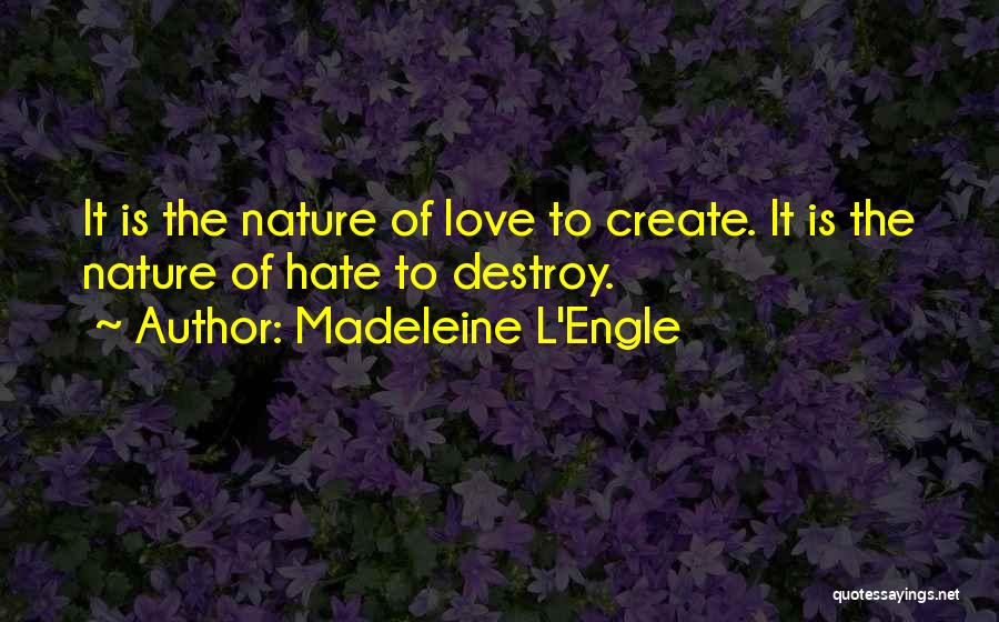 Dogville Watch Quotes By Madeleine L'Engle