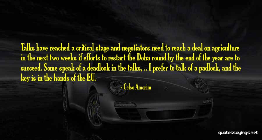Doha Round Quotes By Celso Amorim Doha Round Quotes By Celso Amorim
