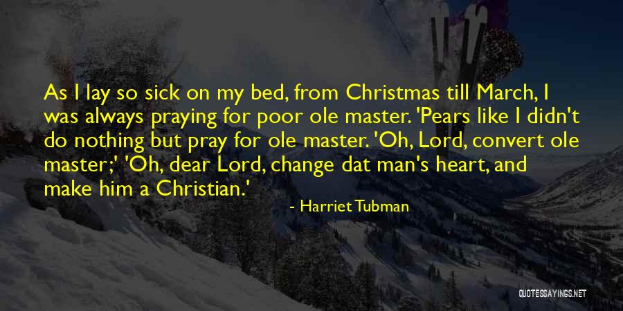 Dohn High School Quotes By Harriet Tubman Dohn High School Quotes By Harriet Tubman