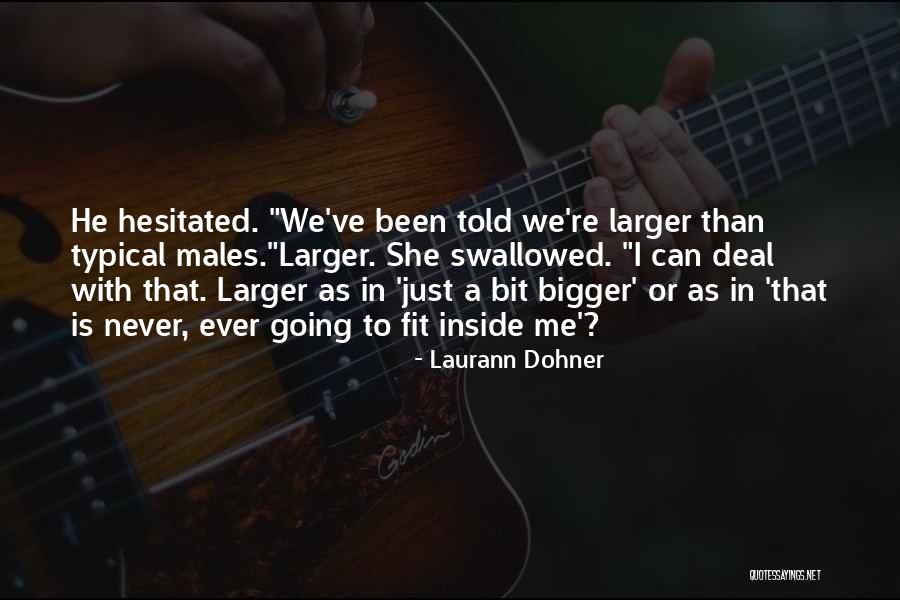 Dohner Quotes By Laurann Dohner Dohner Quotes By Laurann Dohner