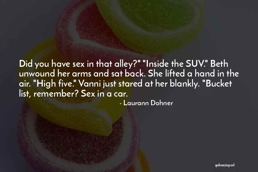 Dohner Quotes By Laurann Dohner Dohner Quotes By Laurann Dohner