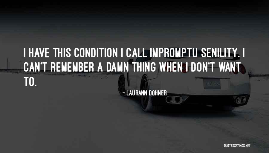 Dohner Quotes By Laurann Dohner Dohner Quotes By Laurann Dohner