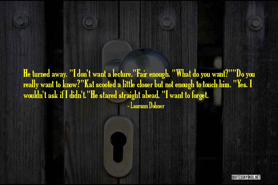 Dohner Quotes By Laurann Dohner Dohner Quotes By Laurann Dohner