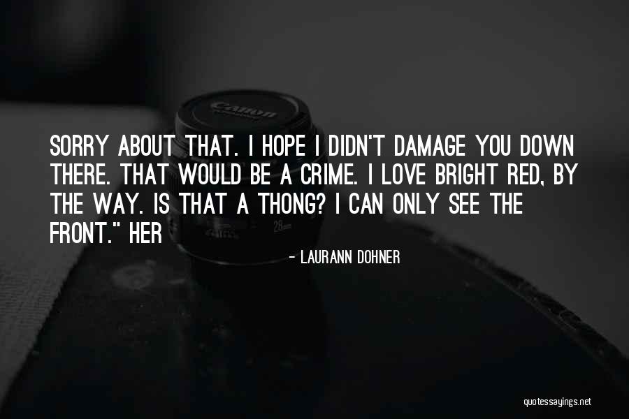 Dohner Quotes By Laurann Dohner Dohner Quotes By Laurann Dohner