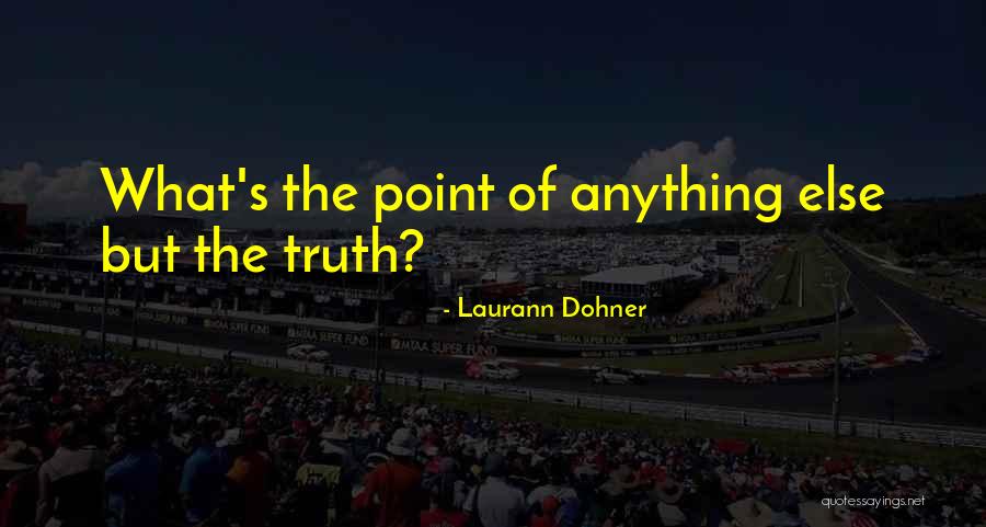 Dohner Quotes By Laurann Dohner Dohner Quotes By Laurann Dohner