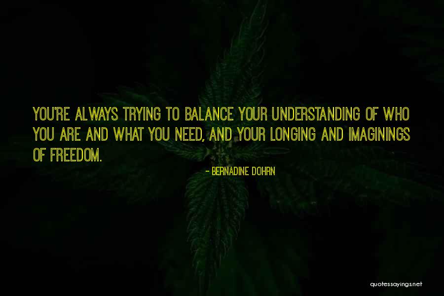 Dohrn Quotes By Bernadine Dohrn Dohrn Quotes By Bernadine Dohrn