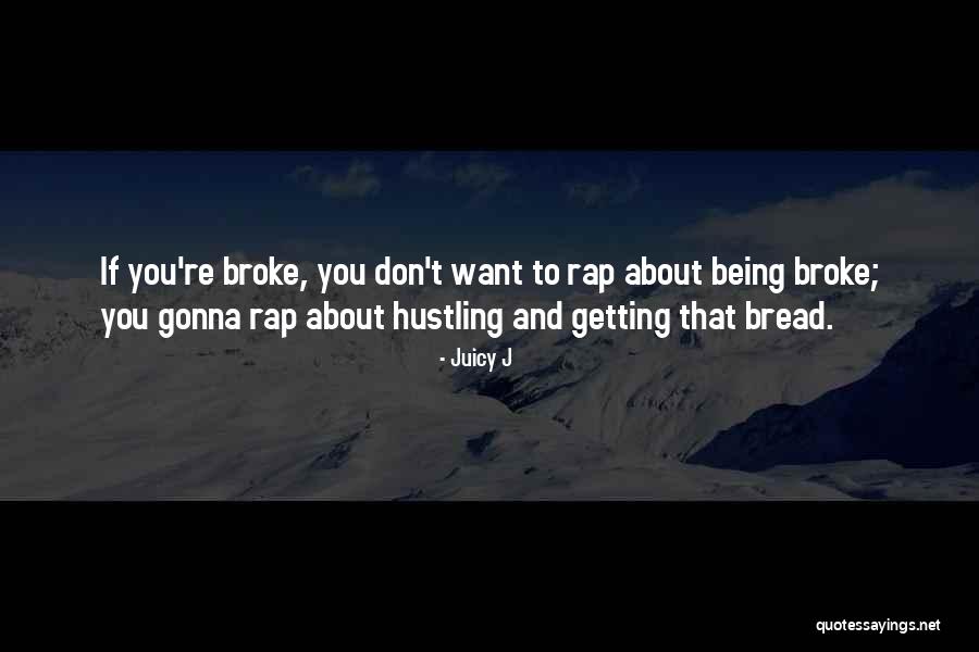 Dohrn Quotes By Juicy J Dohrn Quotes By Juicy J