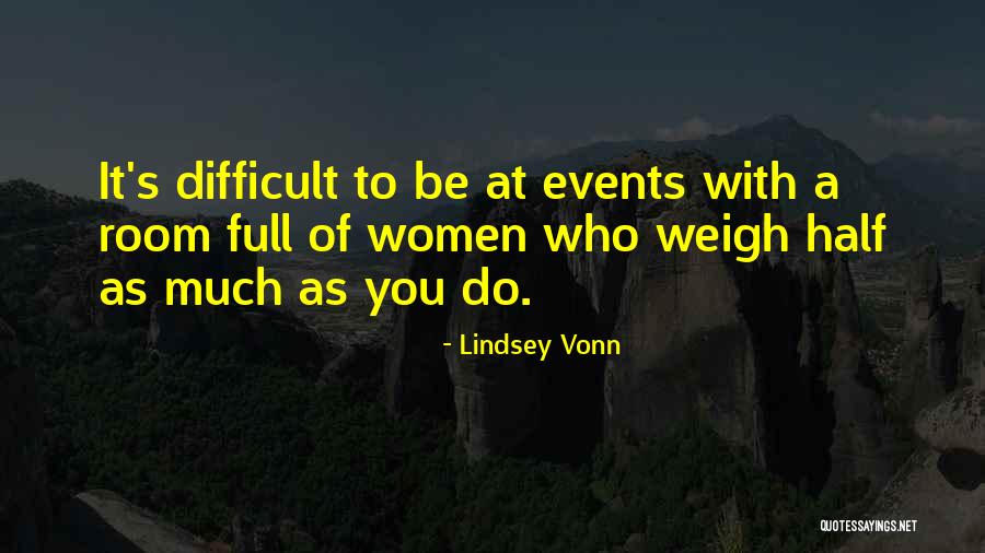 Dohrn Quotes By Lindsey Vonn Dohrn Quotes By Lindsey Vonn