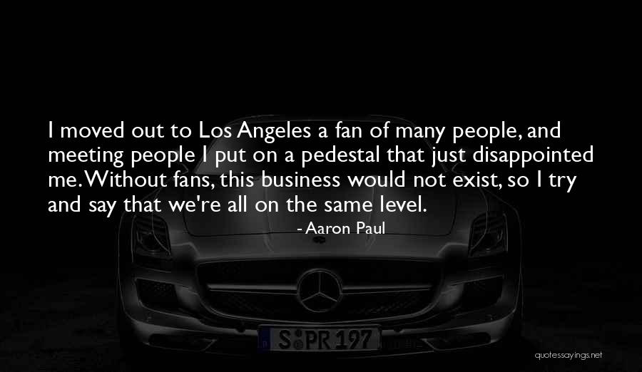 Dohtani Quotes By Aaron Paul Dohtani Quotes By Aaron Paul