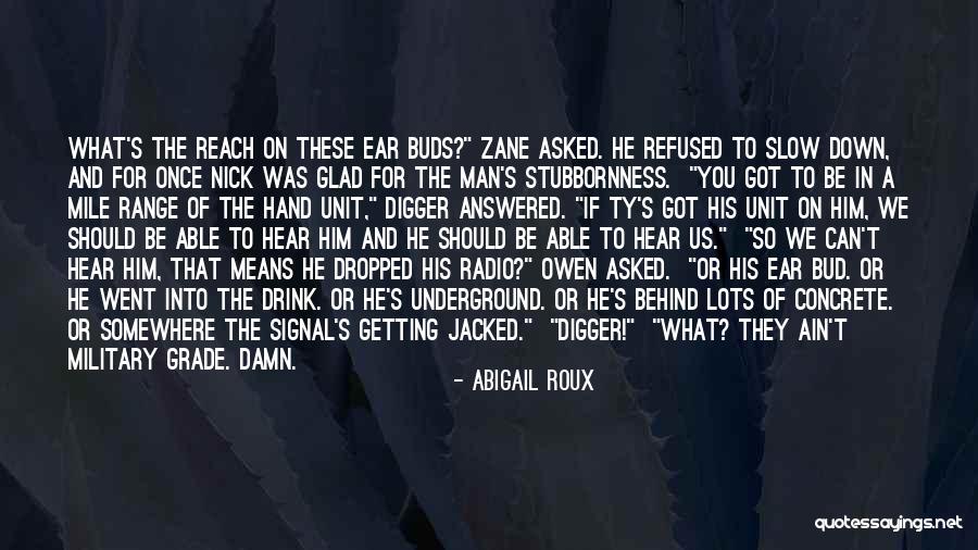 Doidge Englewood Quotes By Abigail Roux Doidge Englewood Quotes By Abigail Roux