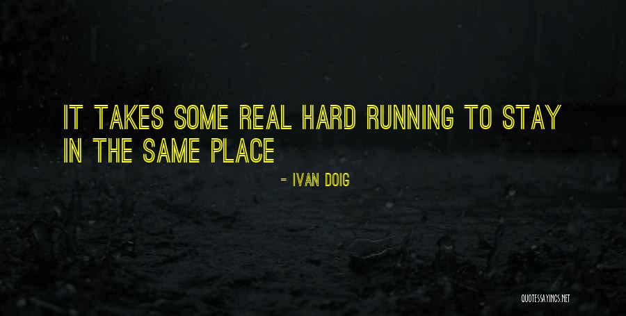Doig Quotes By Ivan Doig Doig Quotes By Ivan Doig