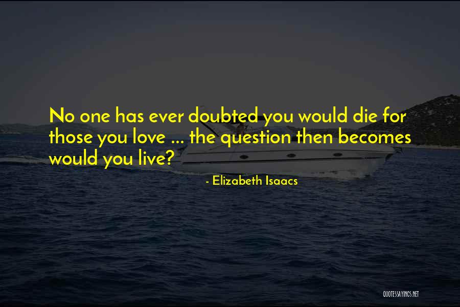 Doigt A Ressaut Quotes By Elizabeth Isaacs Doigt A Ressaut Quotes By Elizabeth Isaacs