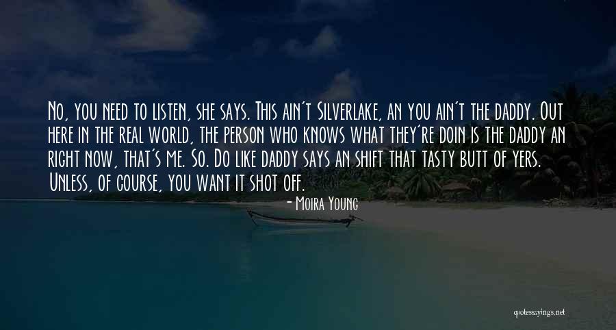 Doin Me Quotes By Moira Young Doin Me Quotes By Moira Young