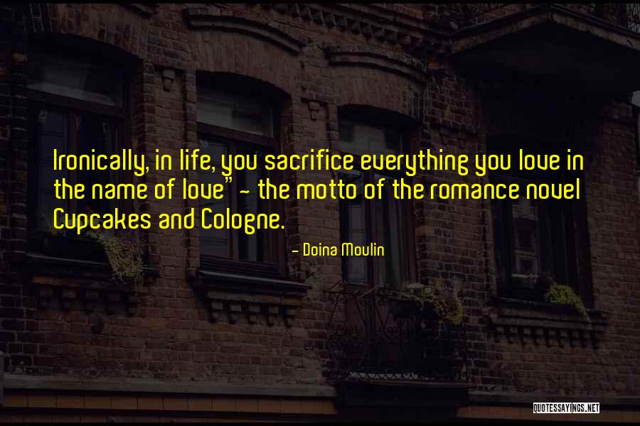 Doina Moulin Quotes 1037157