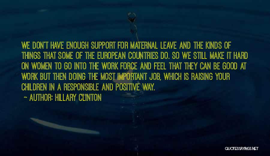 Doing A Good Job Quotes By Hillary Clinton