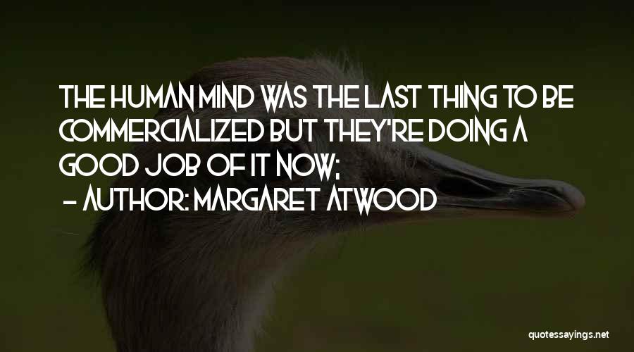 Doing A Good Job Quotes By Margaret Atwood