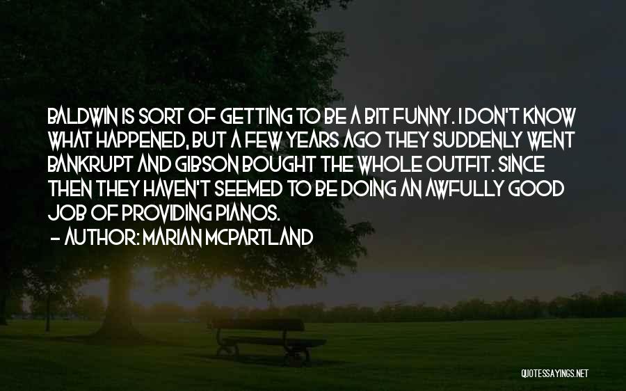 Doing A Good Job Quotes By Marian McPartland