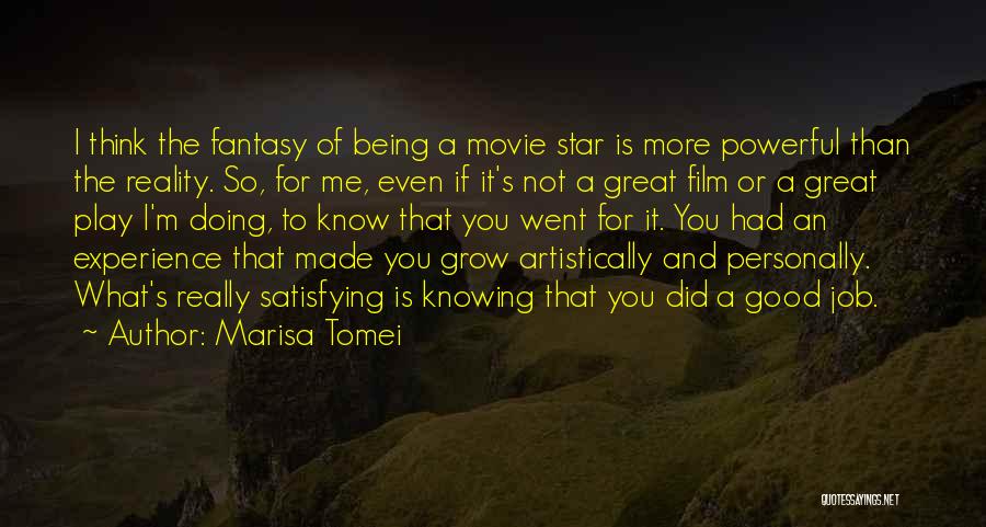 Doing A Good Job Quotes By Marisa Tomei