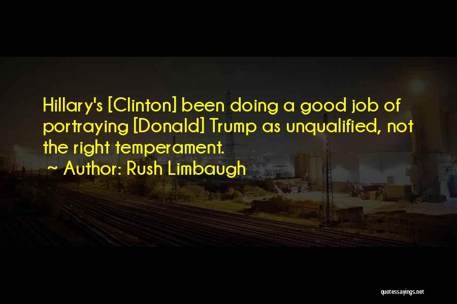 Doing A Good Job Quotes By Rush Limbaugh