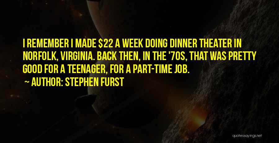 Doing A Good Job Quotes By Stephen Furst