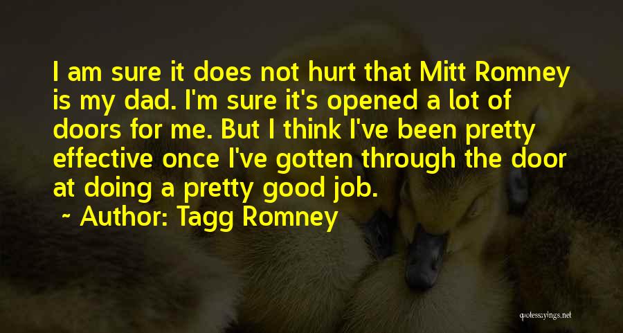 Doing A Good Job Quotes By Tagg Romney