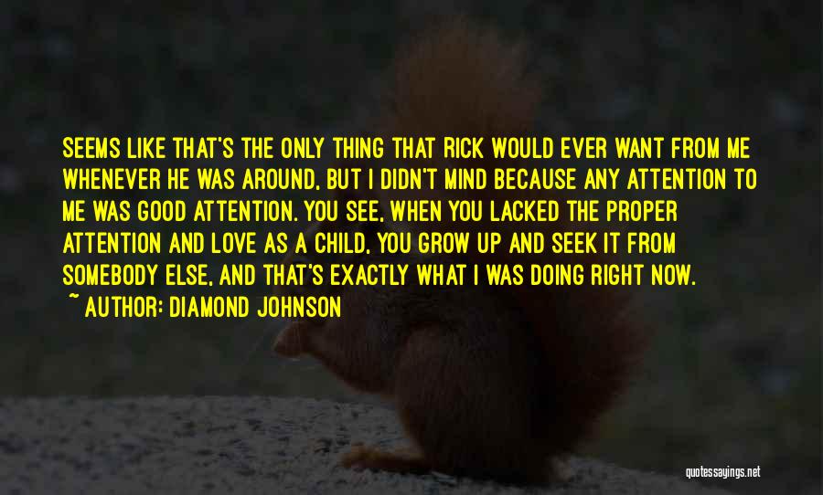 Doing A Good Thing Quotes By Diamond Johnson