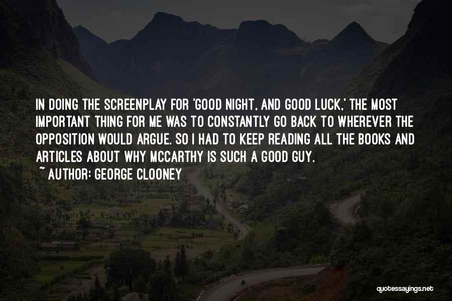 Doing A Good Thing Quotes By George Clooney