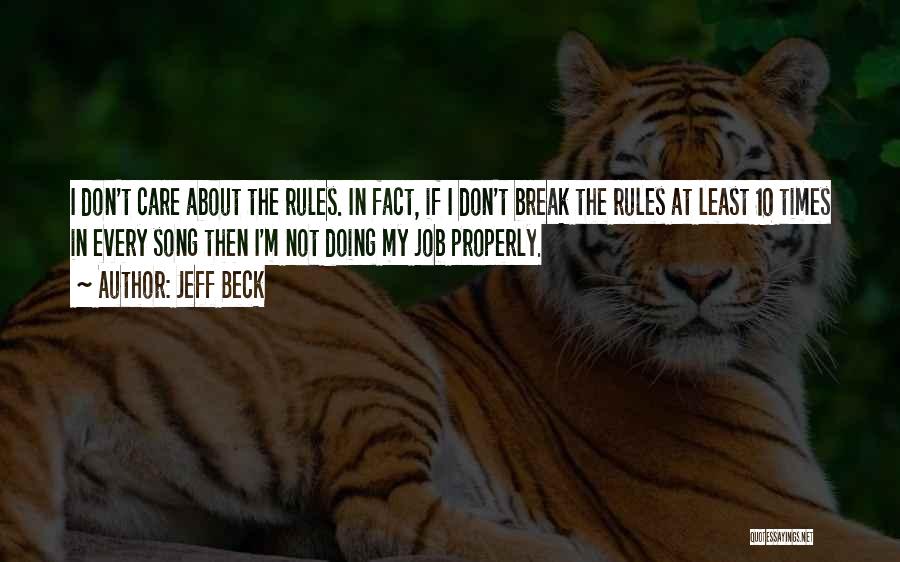 Doing A Job Properly Quotes By Jeff Beck
