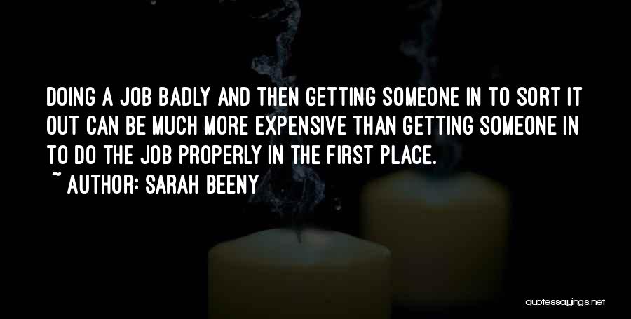 Doing A Job Properly Quotes By Sarah Beeny