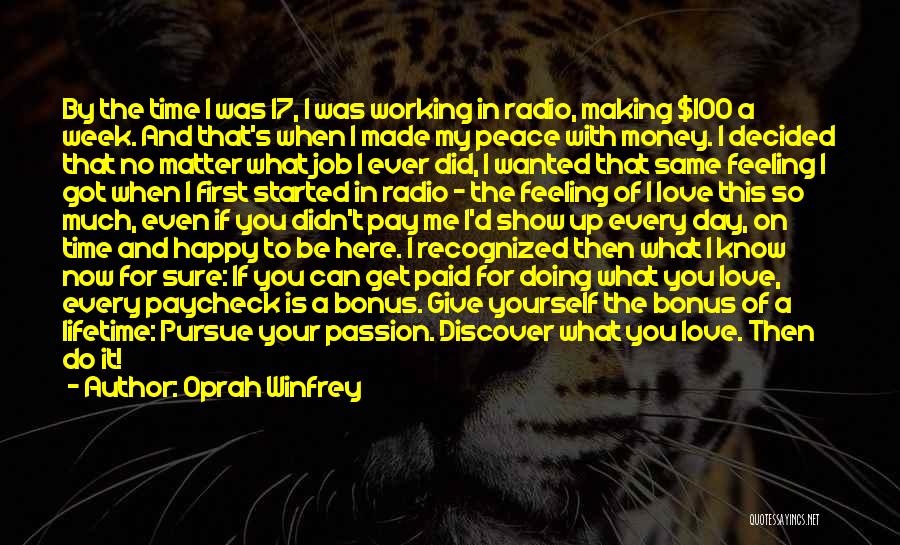 Doing A Job You Love Quotes By Oprah Winfrey