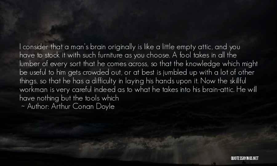Doing A Mistake Quotes By Arthur Conan Doyle