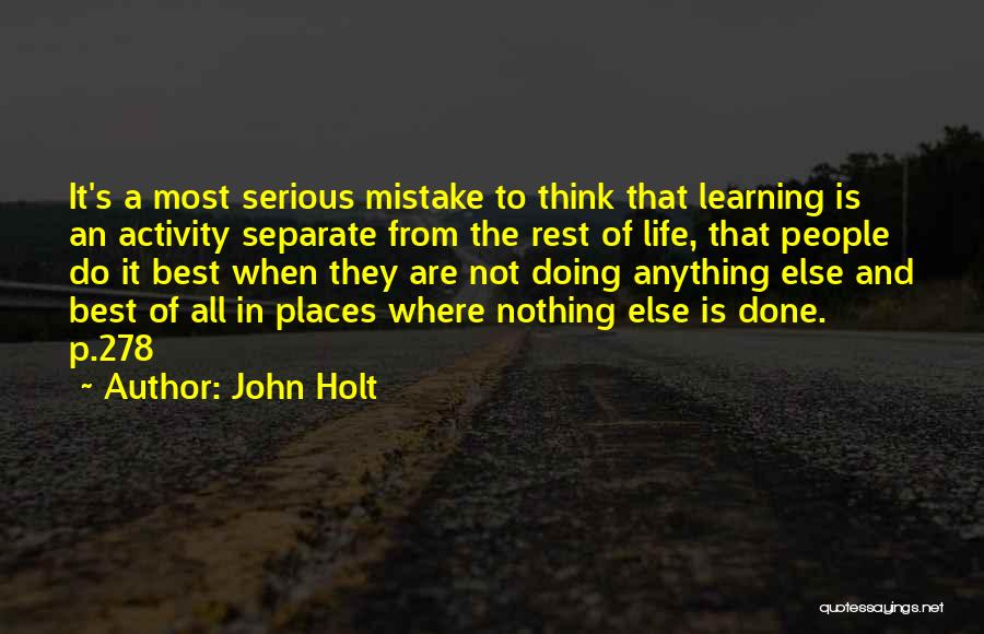 Doing A Mistake Quotes By John Holt