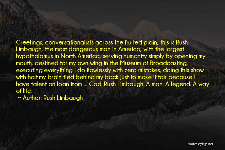 Doing A Mistake Quotes By Rush Limbaugh