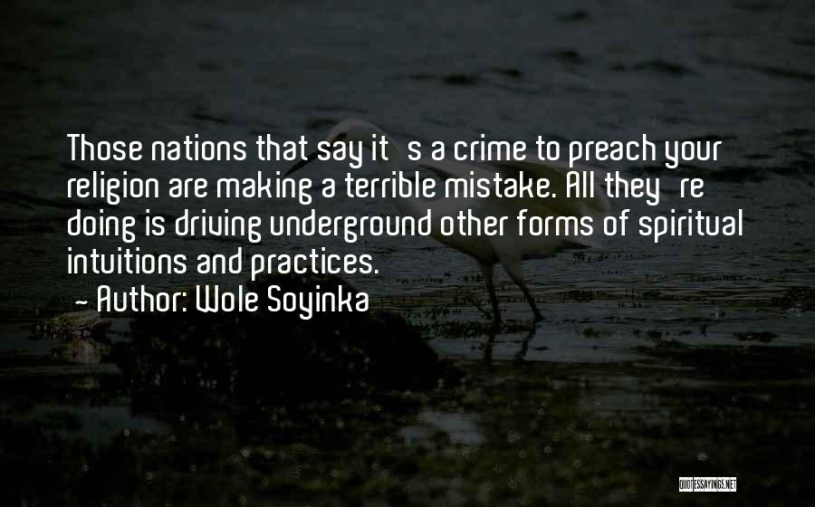 Doing A Mistake Quotes By Wole Soyinka