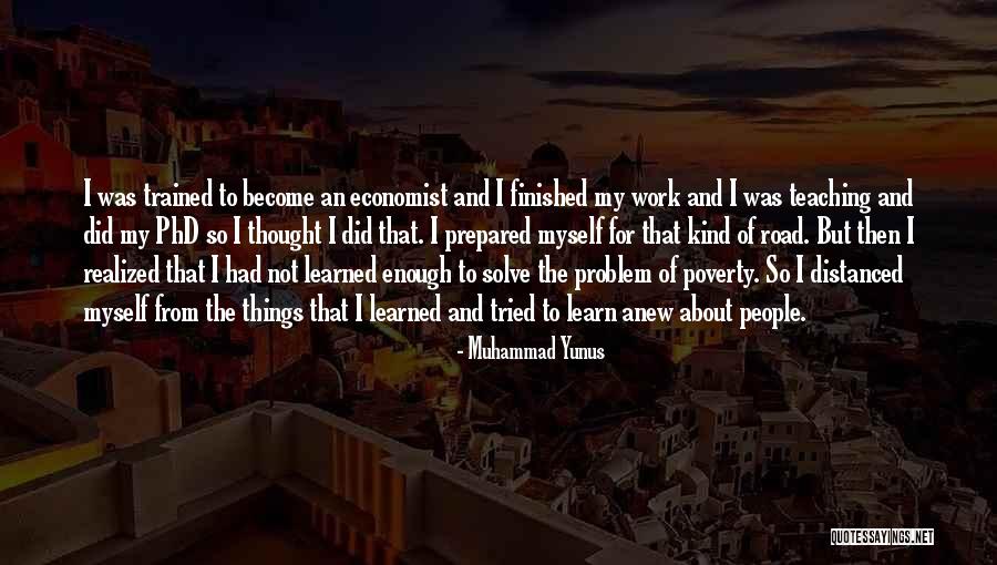 Doing A Phd Quotes By Muhammad Yunus