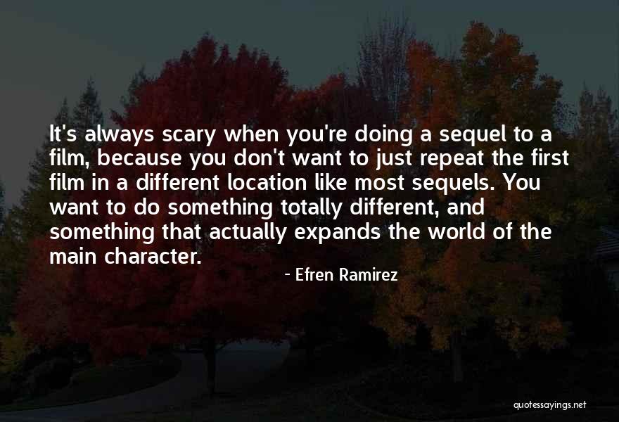 Doing A Sequel Quotes By Efren Ramirez Doing A Sequel Quotes By Efren Ramirez