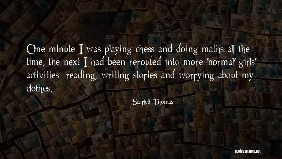 Doing Activities Quotes By Scarlett Thomas Doing Activities Quotes By Scarlett Thomas