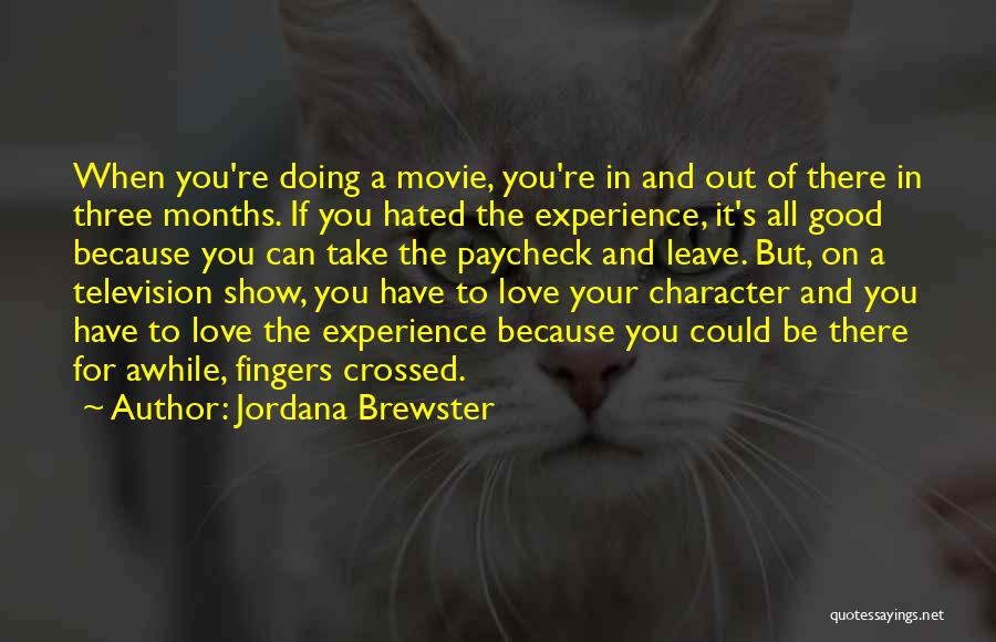 Doing All The Good You Can Quotes By Jordana Brewster