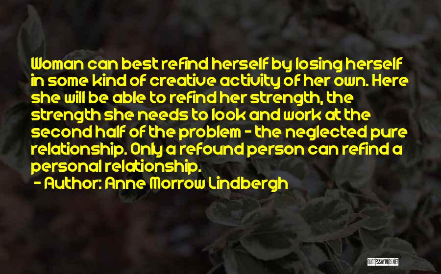 Doing All The Work In A Relationship Quotes By Anne Morrow Lindbergh