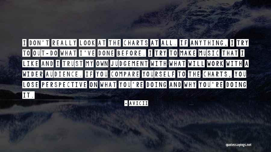 Doing All The Work Quotes By Avicii Doing All The Work Quotes By Avicii