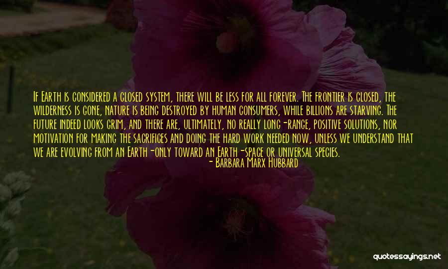 Doing All The Work Quotes By Barbara Marx Hubbard Doing All The Work Quotes By Barbara Marx Hubbard