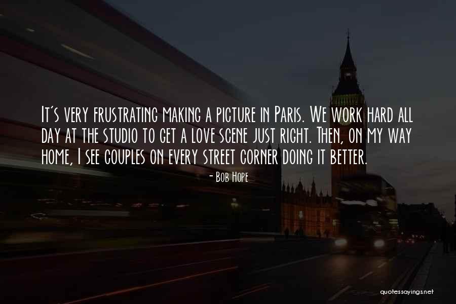 Doing All The Work Quotes By Bob Hope Doing All The Work Quotes By Bob Hope