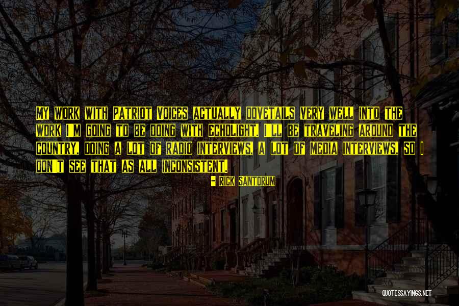 Doing All The Work Quotes By Rick Santorum Doing All The Work Quotes By Rick Santorum