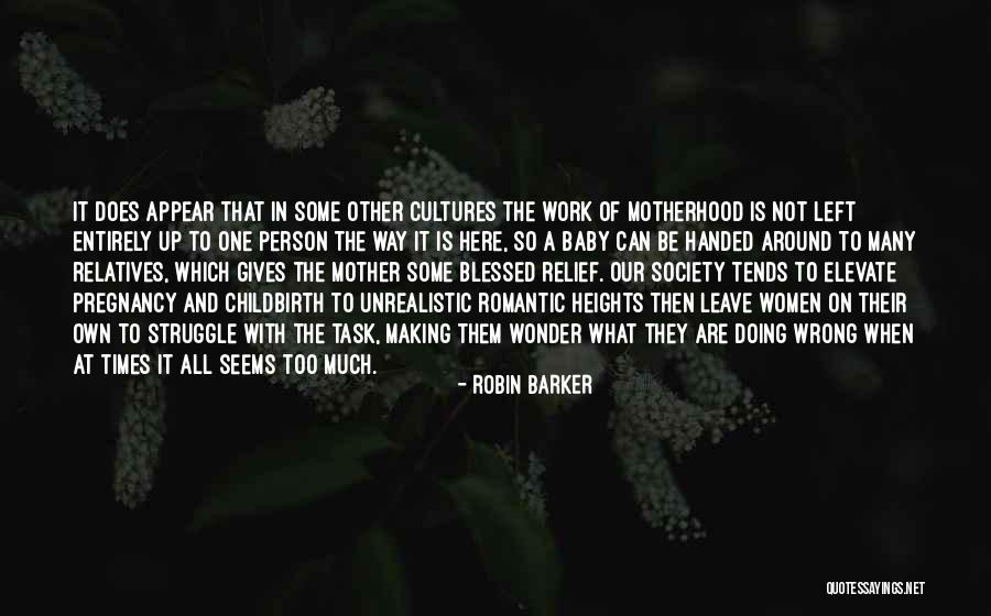 Doing All The Work Quotes By Robin Barker Doing All The Work Quotes By Robin Barker
